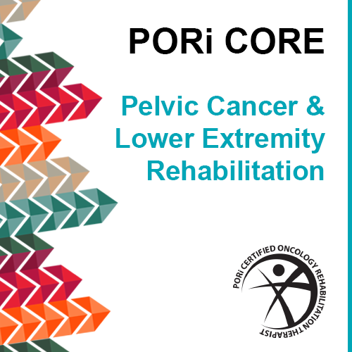 Pelvic Cancer & Lower Extremity Rehabilitation for PT/OT